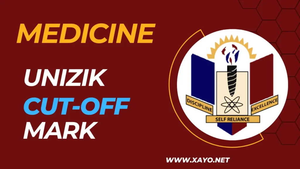 What is the Unizik cut off mark for medicine and surgery