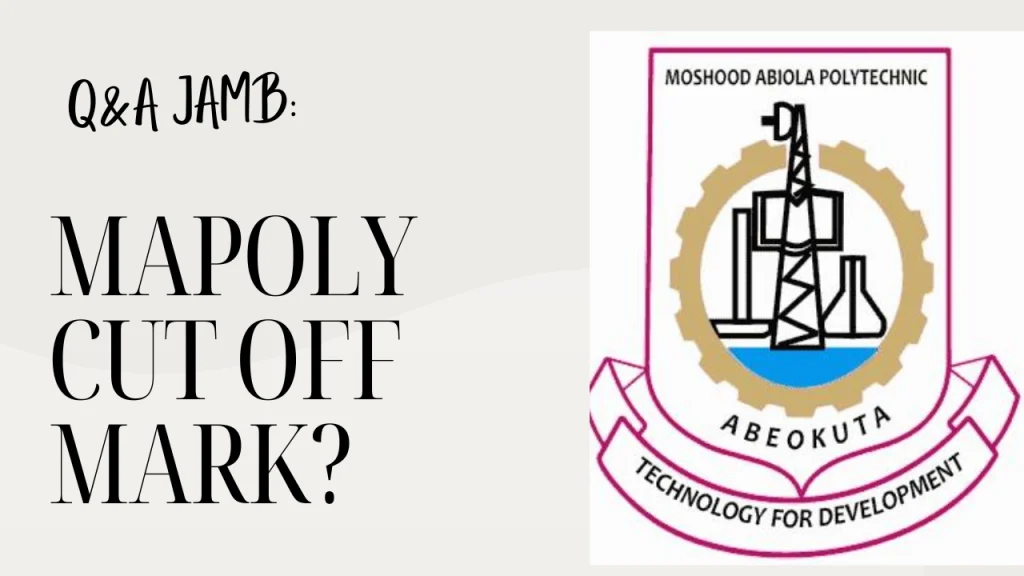 Moshood Abiola Polytechnic Cut off mark