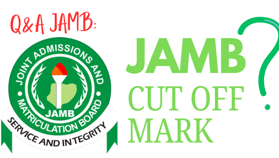 What is JAMB Cut Off Mark