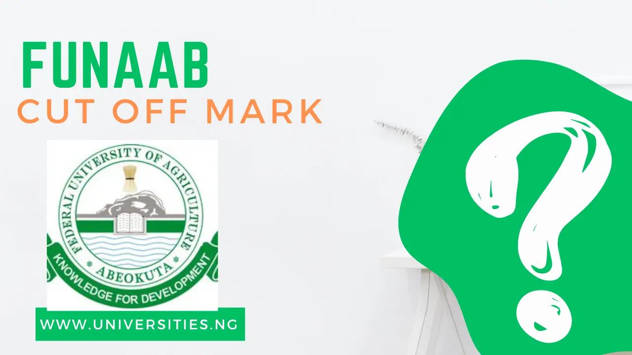 Federal University of Agriculture Abeokuta Cut off mark