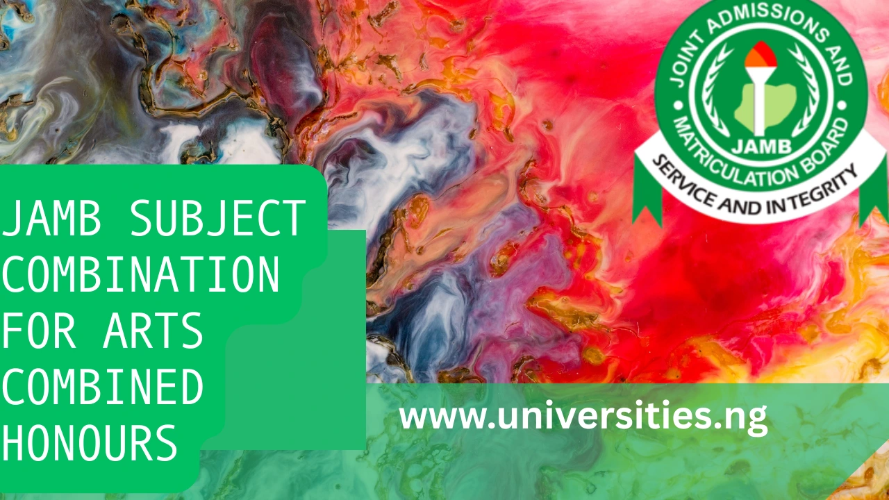 JAMB Subject Combination for Arts Combined Honours